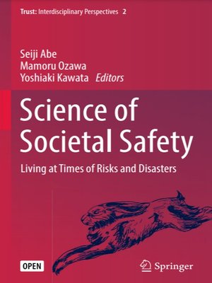 cover image of Science of Societal Safety: Living at Times of Risks and Disasters